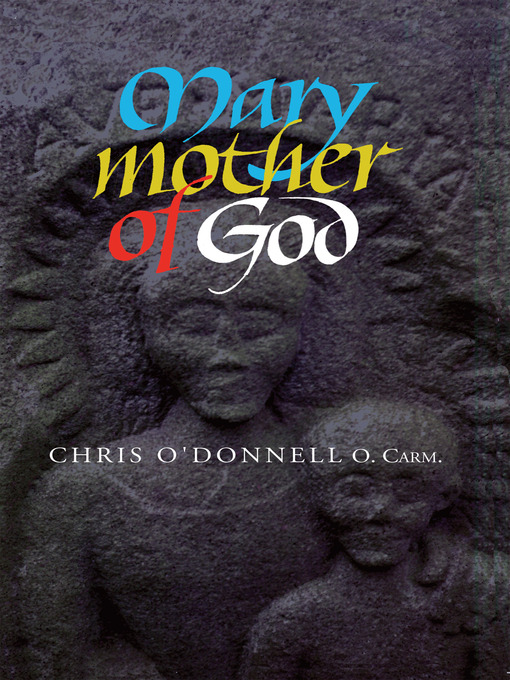 Title details for Mary Mother of God by Chris O'Donnell - Available